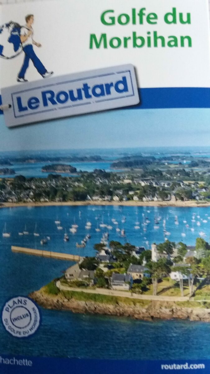 Guide du Routard 2017 Golfe du Morbihan